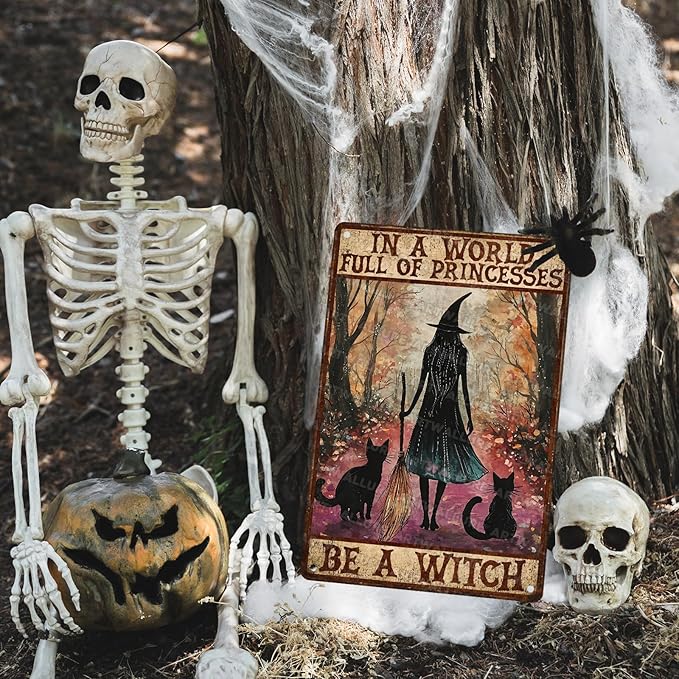 Halloween Witch Girl And Black Cat Vintage Sign In A World Full Of Princesses Be A Witch Halloween Metal Tin Sign for Home Bar Kitchen Hotel Dining Room Coffee 8x12inch