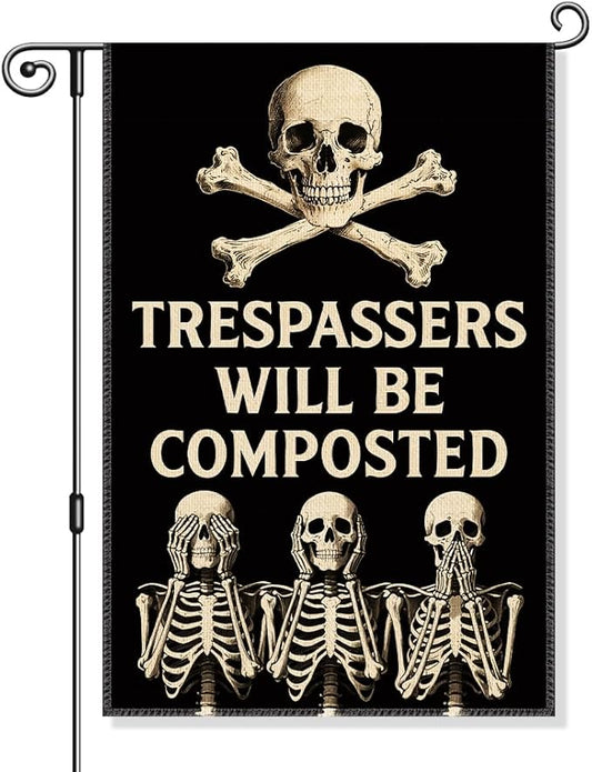 Trespassers Will Be Composted Garden Flag, Funny Skeleton Halloween Yard Sign for Outside, Skull Spooky Season Outdoor Porch Lawn Fall Decor, Plant Lover Gifts Gardener Halloween Banner