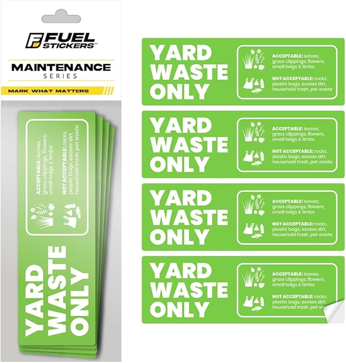 Yard Waste Sticker - Yard Waste Bin Sign - with Helpful Tips and Do & Don't Reminder - 3-5 Year Indoor/Outdoor Rated - Heavy Duty, Weather Proof, Ultra Durable - USA Made (6x2 inch), 4 Labels