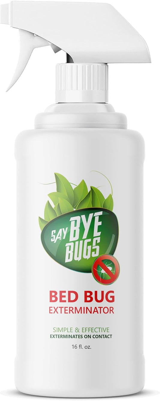 Bed Bug Spray for Getting Rid of Bed Bugs Permanently. Say Bye Bugs - a Non-Toxic, Kill on Contact Treatment That Doesn't Stain & is Odor Free. Simply Shake & Spray (1x 16oz).