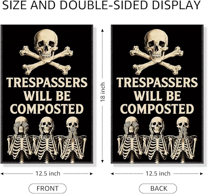 Trespassers Will Be Composted Garden Flag, Funny Skeleton Halloween Yard Sign for Outside, Skull Spooky Season Outdoor Porch Lawn Fall Decor, Plant Lover Gifts Gardener Halloween Banner