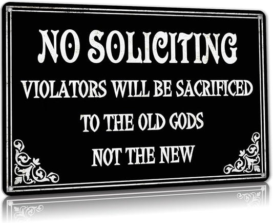 No Soliciting Sign - Funny Gothic Home Decor, Witchy Gifts - 12x8 Inch