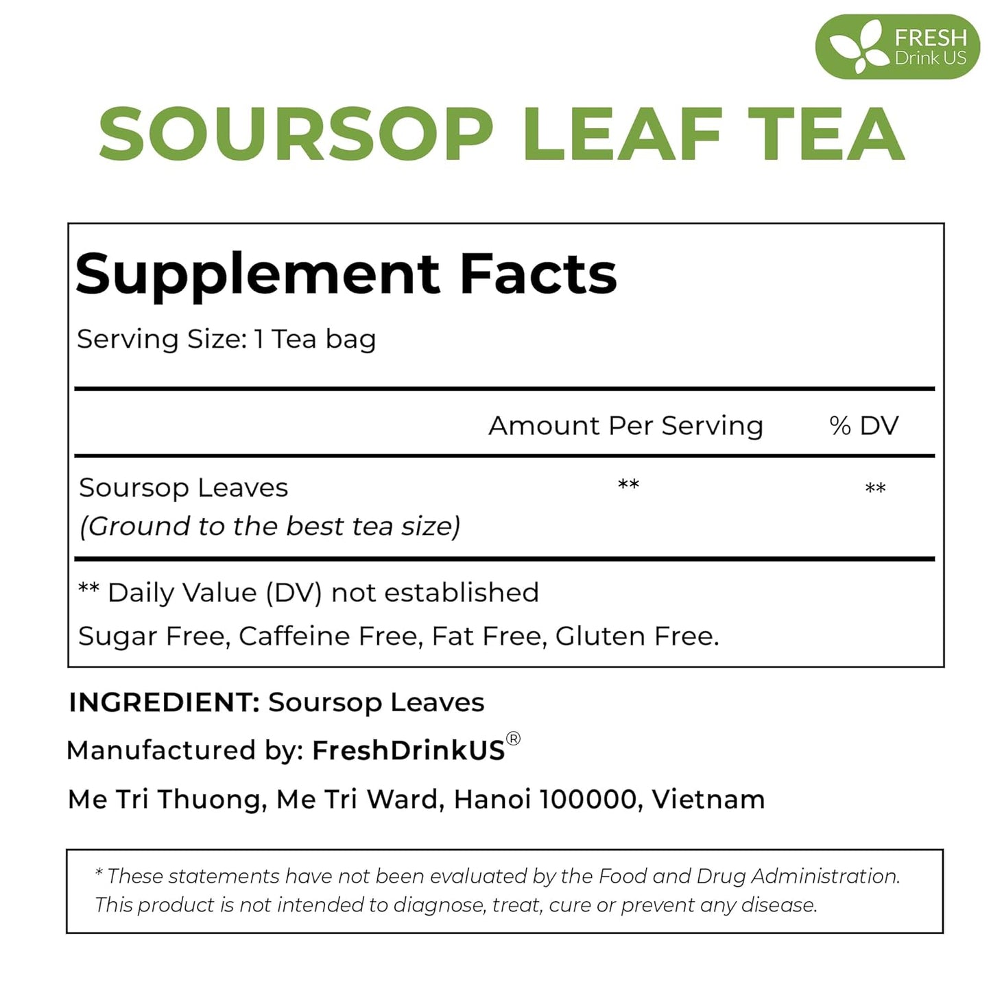 FreshDrinkUS, 150 Premium Soursop Graviola Leaf Tea Bags, 100% Natural and Pure, Hand-made, Made With Natural Materials-Corn Fiber Tea Bag, Sugar/Caffeine/Gluten Free, Hoja Guanabana Tea