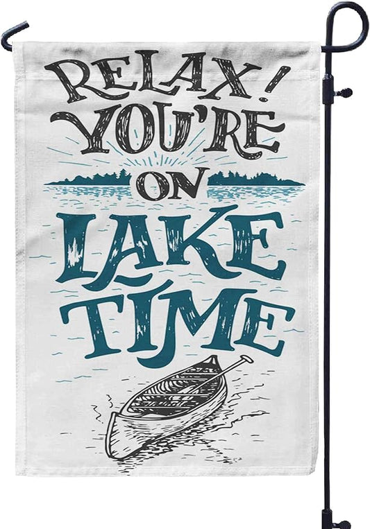 Spring Garden Flag,Relax You'Re on Lake Time House Decor Sign Rustic Wall Lakeside Living Cabin Cottage Handlettering for Home Outdoor Decorative with Double-Sided Printing