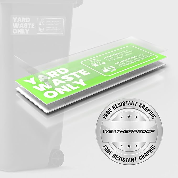 Yard Waste Sticker - Yard Waste Bin Sign - with Helpful Tips and Do & Don't Reminder - 3-5 Year Indoor/Outdoor Rated - Heavy Duty, Weather Proof, Ultra Durable - USA Made (6x2 inch), 4 Labels