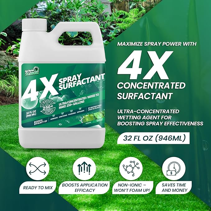 32oz 4X Non Ionic Surfactant - Makes 250+ Gallons - Nonionic Wetting Agent & Concentrated Surfactant Spray for Increased Product Efficacy, Ideal Spreader Sticker, No Foam Wetting Agent