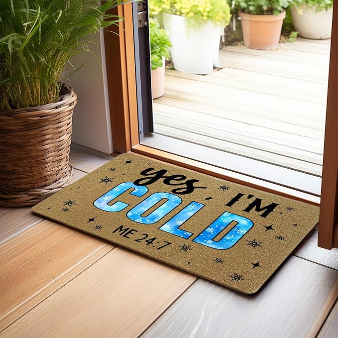 Funny Winter Faux Coir Door Mats Outdoor, Yes I'm Cold Me 24:7 Christmas Door Mat for Home Outside Entryway, Winter Christmas Welcome Doormat for Indoor Outdoor Porch Entrance, 17x30 Inch