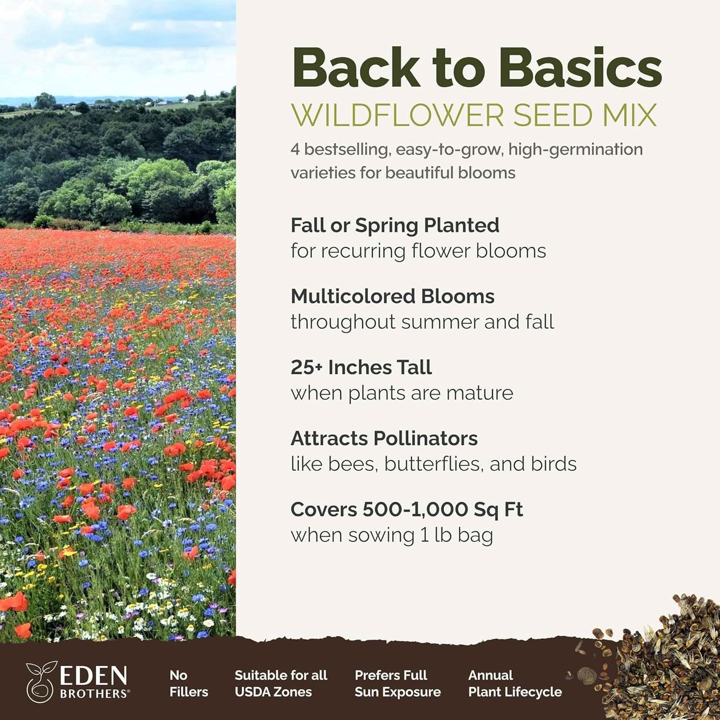 Eden Brothers Back to Basics Flower Mixed Seeds for Planting, 1 lb, 480,000+ Seeds with Cornflower Tall Blue, Corn Daisy | Attracts Pollinators, Plant in Spring or Fall, Zones 3, 4, 5, 6, 7, 8, 9, 10