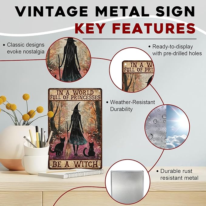 Halloween Witch Girl And Black Cat Vintage Sign In A World Full Of Princesses Be A Witch Halloween Metal Tin Sign for Home Bar Kitchen Hotel Dining Room Coffee 8x12inch