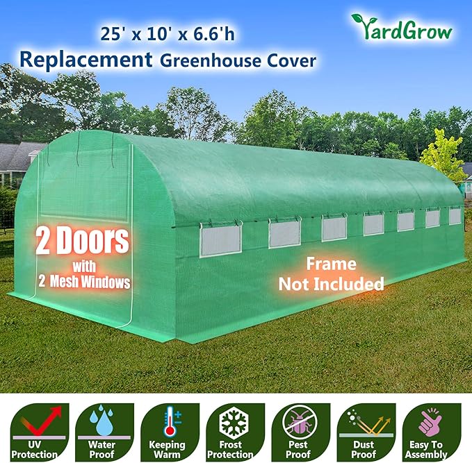 YardGrow Greenhouse Replacement Cover Larger Walk in Outdoor Plant Gardening Greenhouse, 2-Doors with 2 Mesh Windows, Frame Does NOT Included (25'x10'x6.6')