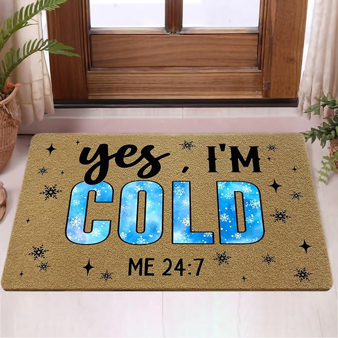 Funny Winter Faux Coir Door Mats Outdoor, Yes I'm Cold Me 24:7 Christmas Door Mat for Home Outside Entryway, Winter Christmas Welcome Doormat for Indoor Outdoor Porch Entrance, 17x30 Inch